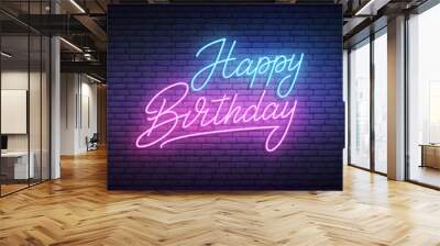 Happy Birthday neon template. Glowing neon lettering Birthday sign Wall mural