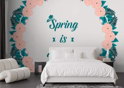 Elegant spring calling greeting card design, with leaf and floral frame decor. Vector Wall mural