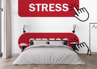 Hand cursor clicks Stress button Wall mural