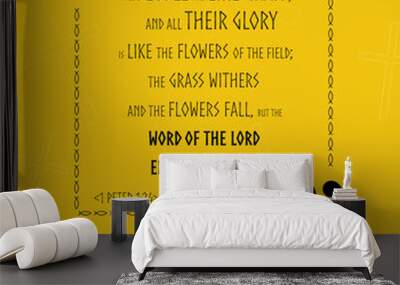 Bible quotes about people's life Wall mural