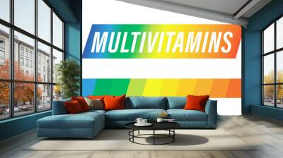 Multivitamin label inspiration, icon vitamins. Colorful gradient, vector isolated on white background. Vector illustration Wall mural