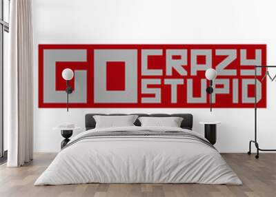 Logo Crazy Stupid  Wall mural