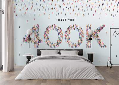 Thank you 400K or four hundred thousand followers. large group of people form to create 400K vector illustration Wall mural