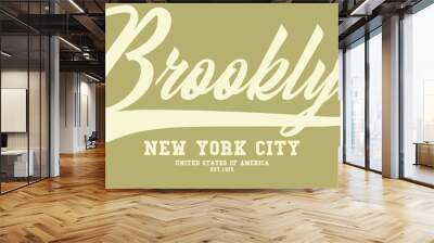 brooklyn typography college varsity, Vintage college style new york, brooklyn slogan print - Retro varsity text for graphic tee t shirt or sweatshirt hoodie.eps8 Wall mural