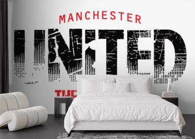 manchester united kingdom typography graphic design, vintage mancester typography grunge, Manchester England grunge stylized graphic t-shirt vector design.eps8 Wall mural