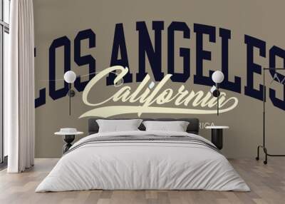 typography college varsity, Vintage college style typography California, Los Angeles City slogan print - Retro varsity text for graphic tee t shirt or sweatshirt hoodie.eps8 Wall mural