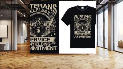 Veterans Selfless Service Unyielding Commitment - Veteran t-shirt design, funny military, us army, typography vector illustration Wall mural