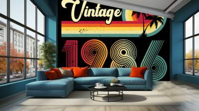 Vintage 1986 Birthday T-shirt Design Wall mural