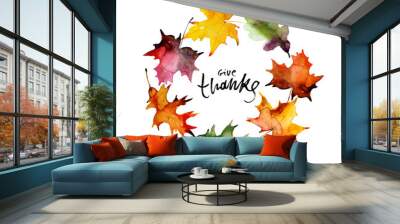 Happy thanksgiving text with watercolor autumn leaves and branches isolated on white background. Autumn wreath for greeting cards, invitations, blogs, posters Wall mural