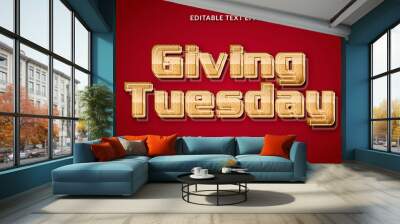 Giving tuesday editable text effect Wall mural