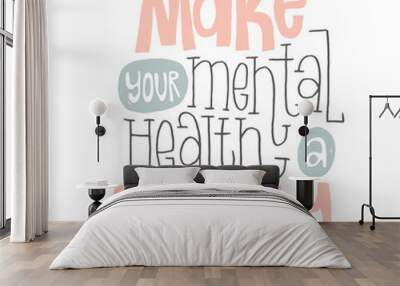 mental health quotes Wall mural