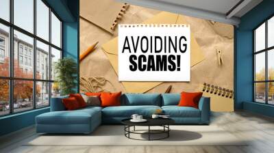 AVOIDING SCAMS. white paper on a craft envelope on a brown background Wall mural