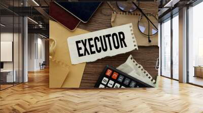 executor torn paper with text on stationery Wall mural