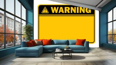 yellow warning caution sign text space area message box sticker label object goods commodity Wall mural