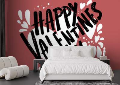 Happy Vallentines Day handwritten lettering. Wall mural