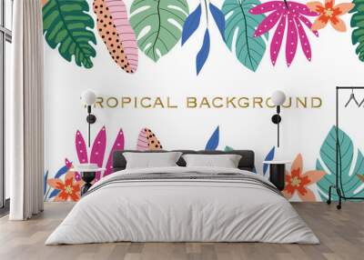 Flat illustration. Tropical background. Boho leaves, monstera, botanical tropical leaves and floral pattern. Perfect for home decor, wallpaper, wall art, social media post and story background... Wall mural