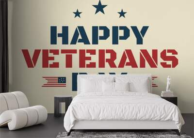 Happy Veterans day text vintage style background Wall mural