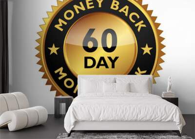 60 Day money back guaranteed golden seal, stamp, badge, stamp, sign, label isolated on white background.	 Wall mural