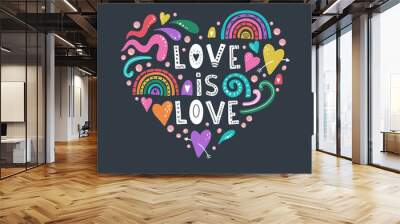 Colorful hand drawn doodle design, love is love handwritten, great for cards, banners, wallpapers, t-shirts - vector design Wall mural