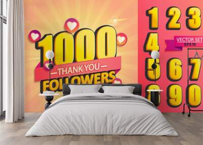 Set of numbers for Thanks followers design.Thank you followers congratulation card. Vector illustration for Social Networks. Web user or blogger celebrates and tweets a large number of subscribers. Wall mural