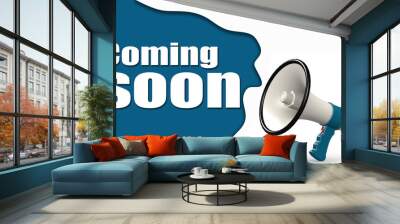 Coming soon word with megaphone Wall mural