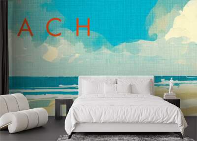 Abstract summer background with art illustration of sea beach and sky. Tropical coast landscape with beautiful sea shore beach on a nice sunny day Wall mural