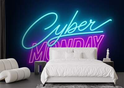 Cyber Monday neon sign. Glowing neon illustration on a dark background. Wall mural