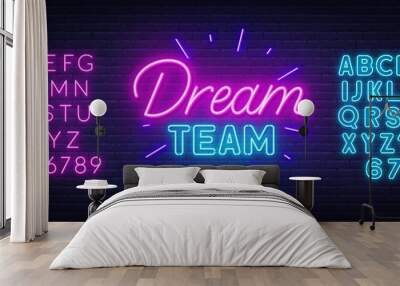 Dream Team neon sign on brick wall background. Wall mural