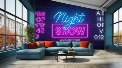 Night show neon sign on brick wall background. Pink and white neon alphabets. Template for the design. Wall mural