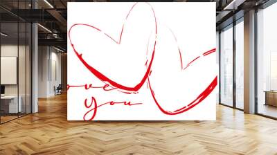 Vector shape of two hearts with a brush and the inscription love you. Red, isolated. Wall mural