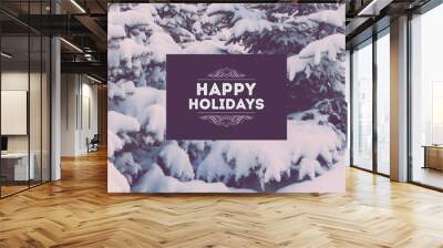 Winter holidays card with Happy holidays text Wall mural