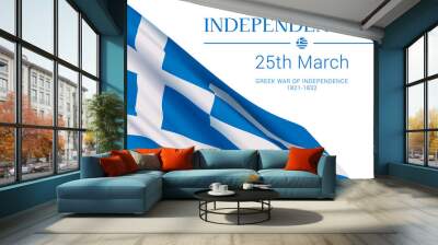 25th of March - Greek Independence Day, national holiday in Greece and Cyprus. Vector banner design template with a realistic Greece flag and text on white background. Wall mural