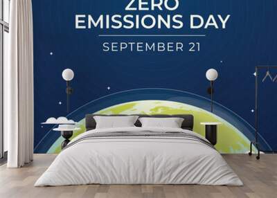 Zero Emissions Day design template good for celebration usage. globe vector illustration. flat design. vector eps 10. Wall mural