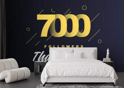 7000 Followers thank you Wall mural