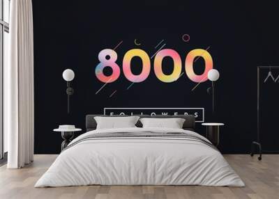 8000 Followers Template Design Wall mural