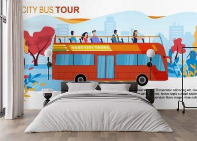 Touristic City Bus Tour, Hop-on-Hop-Off Service Trendy Flat Vector Advertising Banner, Promo Poster Template. Multinational Tourists Exploring Foreign City Attractions from Open Top Bus Illustration Wall mural