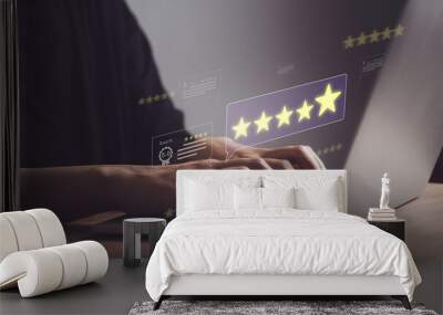 Satisfaction feedback survey concept. Customer user laptop review evaluation and positive comment give 5 star excellence service. Quality service lead to reputational best ranking of business. Wall mural