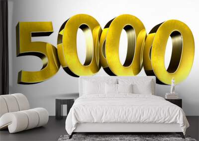 3D illustration Numbers 5000 Gold isolated on a white background.(with Clipping Path) Wall mural