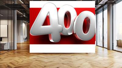 White number 400 over a red text box 3D illustration. Advertising signs. Product design. Product sales. Wall mural