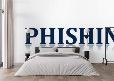 Concept of phishing Wall mural