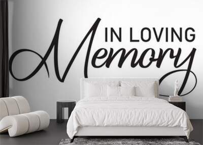 In loving memory text vector written with an elegant typography. Wall mural