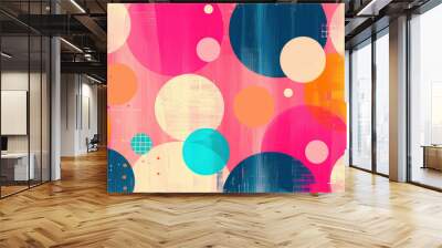 Colorful abstract background with various sized circles and textured overlay in vibrant pink, orange, blue, and teal hues, creating a playful design. Wall mural