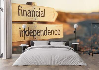 Road signs pointing towards financial independence Wall mural