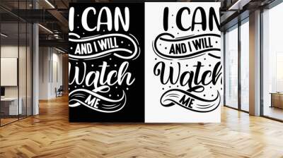 Motivational typography creative t shirt designs, lettering t shirt design Wall mural