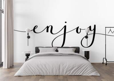 ENJOY brush calligraphy banner Wall mural