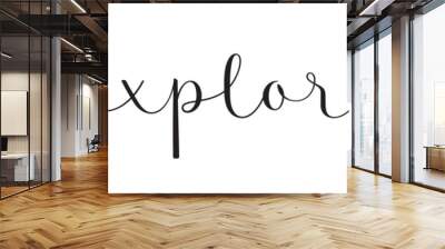 EXPLORE black vector brush calligraphy banner with swashes on white background Wall mural