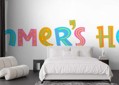 SUMMER'S HERE! vector hand-drawn lettering banner with colorful motifs Wall mural