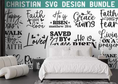 Christian SVG Bundle, Scripture Bundle, Bible Verse Bundle, Religious SVG, Jesus, God, Faith svg

 Wall mural