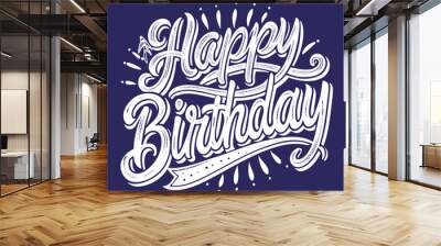 Vector happy birthday to you typography lettering Wall mural