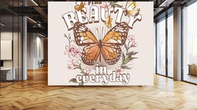 beauty slogan with butterfly and flower wreath hand drawn graphic vector illustration Wall mural